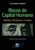 Riscos do Capital Humano: Talentos, Processos e Crenças (eBook, ePUB)