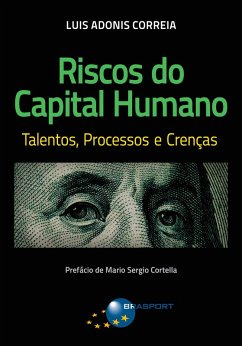 Riscos do Capital Humano: Talentos, Processos e Crenças (eBook, ePUB) - Correia, Luis Adonis