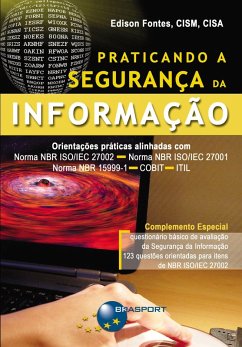 Praticando a Segurança da Informação (eBook, ePUB) - Fontes, Edison