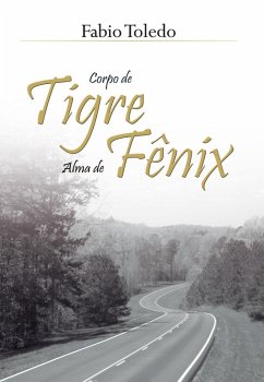 Cover Corpo de Tigre, Alma de Fênix (eBook, ePUB)