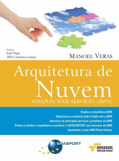 Arquitetura de Nuvem - Amazon Web Services (AWS) (eBook, ePUB) - Neto, Manoel Veras de Sousa