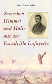 Zwischen Himmel und Hölle mit der Escadrille Lafayette (eBook, ePUB)