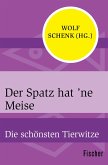 Der Spatz hat 'ne Meise (eBook, ePUB)