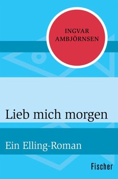 Lieb mich morgen (eBook, ePUB) - Ambjörnsen, Ingvar