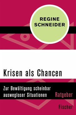 Krisen als Chancen (eBook, ePUB) - Schneider, Regine