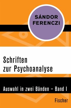 Schriften zur Psychoanalyse (eBook, ePUB) - Ferenczi, Sándor