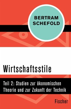 Wirtschaftsstile (eBook, ePUB) - Schefold, Bertram