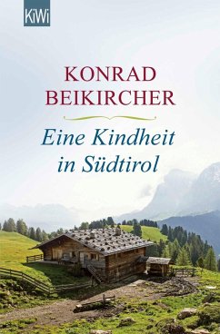 Eine Kindheit in Südtirol (eBook, ePUB) - Beikircher, Konrad