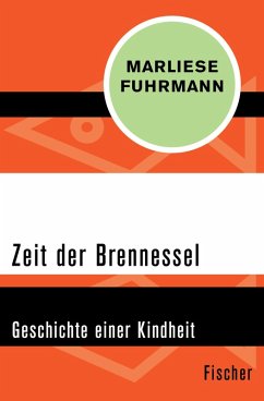 Zeit der Brennessel (eBook, ePUB) - Fuhrmann, Marliese