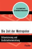Die Zeit der Metropolen (eBook, ePUB)