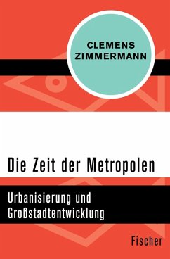 Die Zeit der Metropolen (eBook, ePUB) - Zimmermann, Clemens