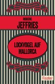 Lockvogel auf Mallorca (eBook, ePUB)