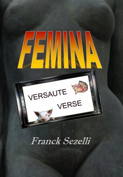 FEMINA. Versaute Verse (eBook, ePUB) - Sezelli, Franck