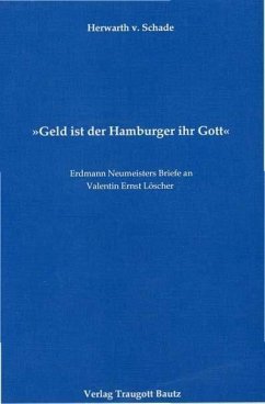 Geld ist der Hamburger ihr Gott (eBook, PDF) - Schade, Herwarth von