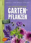 Das große Buch der Gartenpflanzen (eBook, PDF)
