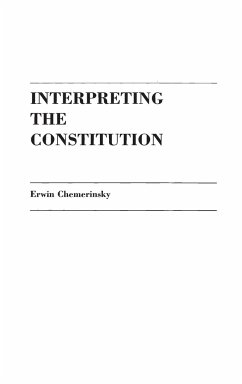 Interpreting the Constitution - Chemerinsky, Erwin