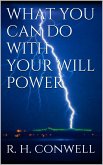 What You Can Do With Your Will Power (eBook, ePUB)