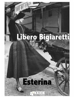 Esterina (eBook, ePUB) - Bigiaretti, Libero