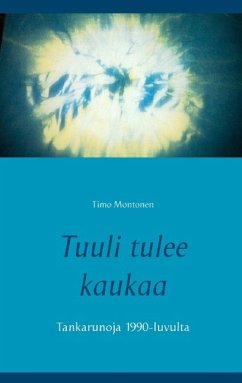 Tuuli tulee kaukaa - Montonen, Timo