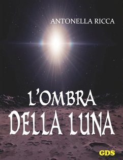 L'ombra della luna (eBook, ePUB) - Ricca, Antonella