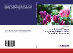 How Spiritual Values Correlate With Hospice Use for African Americans