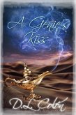 A Genie's Kiss (The Roy Hudson Series) (eBook, ePUB) A Genie's Kiss (The Roy Hudson Series) (eBook, ePUB)