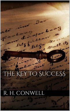 The Key to Success (eBook, ePUB) - H. Conwell, Russell