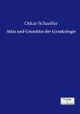 Atlas und Grundriss der Gynäkologie Atlas und Grundriss der Gynäkologie