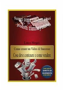 come fare soldi vendendo su youtube (fixed-layout eBook, ePUB) - Luca, Negri