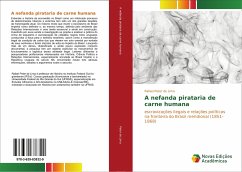 A nefanda pirataria de carne humana - Peter de Lima, Rafael