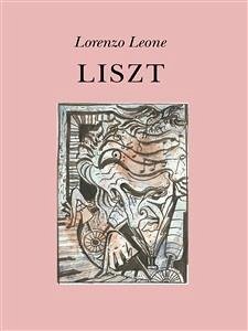 Liszt (eBook, PDF) - Leone, Lorenzo