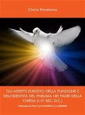 Gli aspetti euristici della funzione e dell&quote;identità del pneuma nei padri della chiesa (i-iv sec. d.c.) (eBook, ePUB)