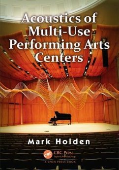 Acoustics of Multi-Use Performing Arts Centers - Holden, Mark