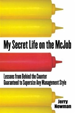 My Secret Life on the McJob - Newman, Jerry M