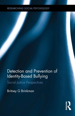 Detection and Prevention of Identity-Based Bullying - Brinkman, Britney G