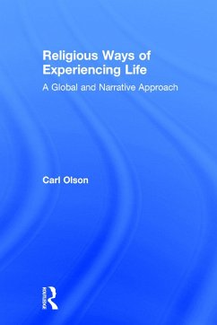 Religious Ways of Experiencing Life - Olson, Carl