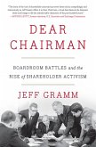 Dear Chairman: Boardroom Battles and the Rise of Shareholder Activism