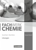 Fachwerk Chemie - Nordrhein-Westfalen 2013 - Gesamtband: 7.-10. Schuljahr / Fachwerk Chemie, Ausgabe Nordrhein-Westfalen