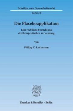 Die Placeboapplikation - Reichmann, Philipp C.