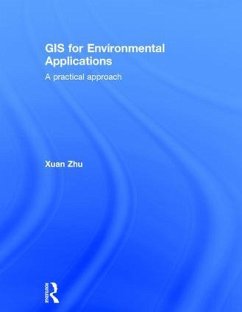 GIS for Environmental Applications - Zhu, Xuan