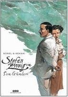 Stefan Zweigin Son Günleri - Seksik, Laurent; Sorel, Guillaume