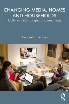 Changing Media, Homes and Households - Chambers, Deborah