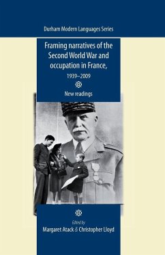 Framing narratives of the Second World War and Occupation in France, 1939-2009