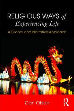 Religious Ways of Experiencing Life - Olson, Carl (Allegheny College, USA)