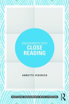 Engagements with Close Reading - Federico, Annette (James Madison University, USA)