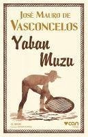 Yaban Muzu - Mauro De Vasconcelos, Jose