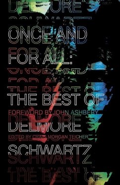 Once and for All: The Best of Delmore Schwartz - Schwartz, Delmore