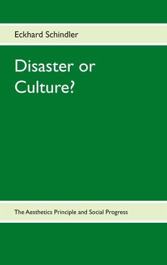 Disaster or Culture? - Schindler, Eckhard