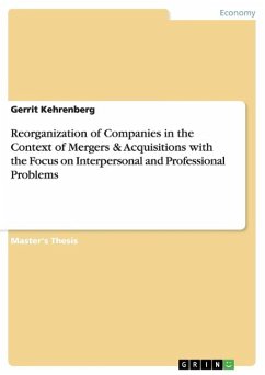 Reorganization of Companies in the Context of Mergers & Acquisitions with the Focus on Interpersonal and Professional Problems