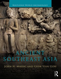 Ancient Southeast Asia - Miksic, John Norman; Yian, Goh Geok (Nanyang Technological University, Singapore)